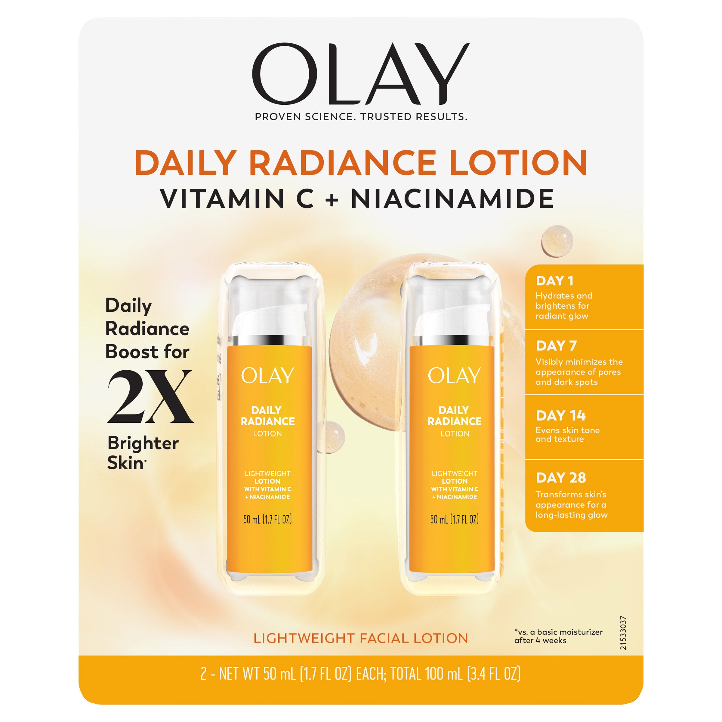 Olay Daily Radiance Lotion Vitamin C + Niacinamide, 1.7 fl oz, 2-pack 1 Olay Daily Radiance Lotion Vitamin C + Niacinamide, 1.7 fl oz, 2-pack